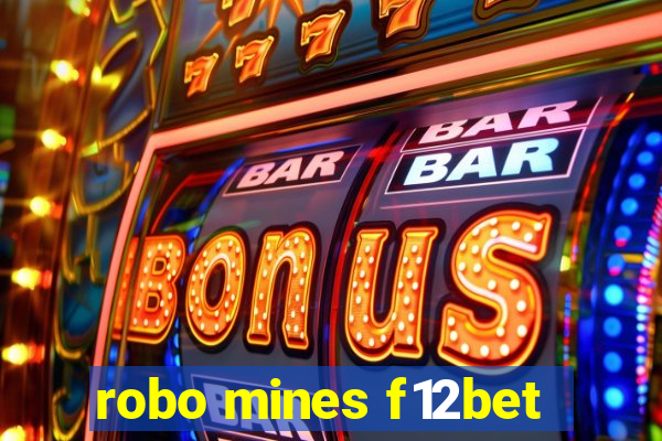 robo mines f12bet